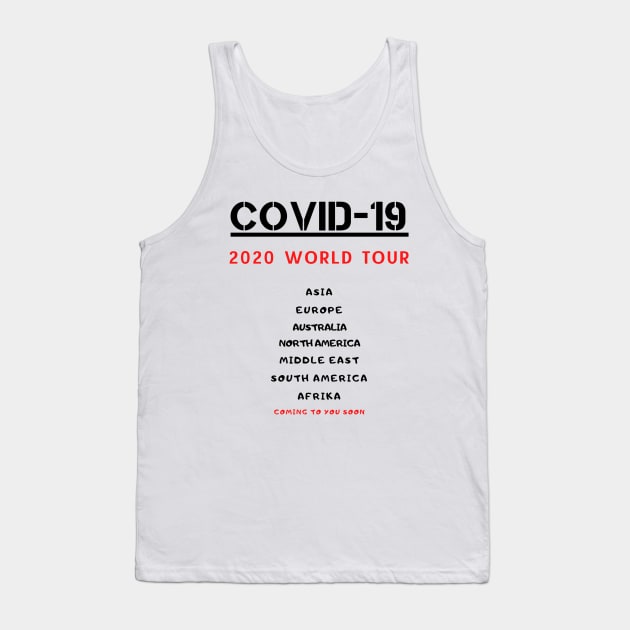 Covid-19 world tour Tank Top by nemram